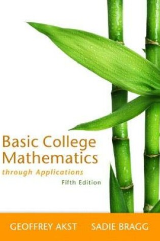 Cover of Basic College Mathematics through Applications Plus NEW MyLab Math with Pearson eText -- Access Card Package