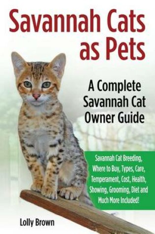 Cover of Savannah Cats as Pets