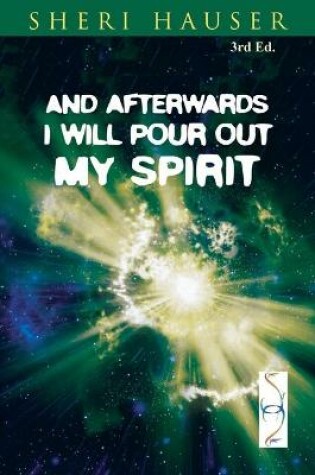 Cover of And Afterwards I will Pour Out My Spirit