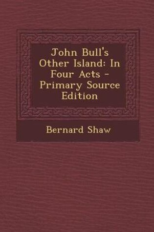 Cover of John Bull's Other Island