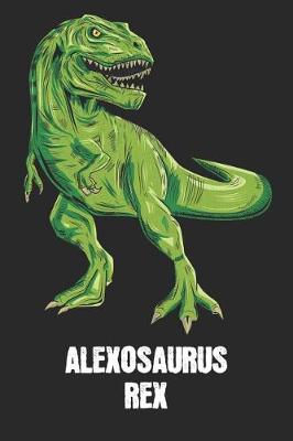 Book cover for Alexosaurus Rex