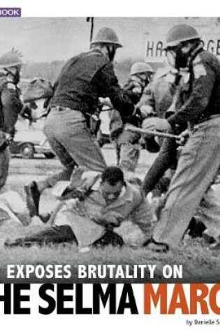 Cover of TV Exposes Brutality on the Selma March