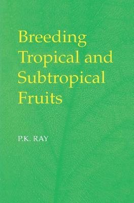 Book cover for Breeding Tropical and Subtropical Fruits