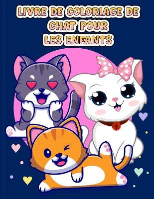 Book cover for Livre de coloriage de chats pour enfants