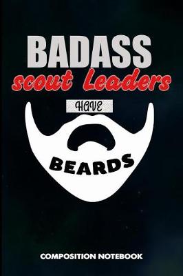 Book cover for Badass Scout Leaders Have Beards