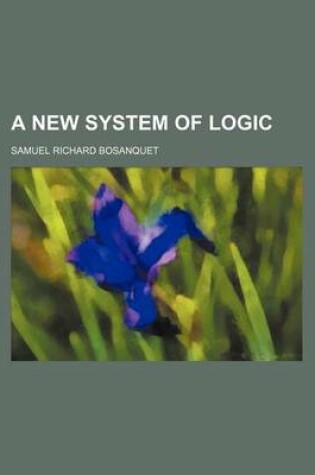 Cover of A New System of Logic