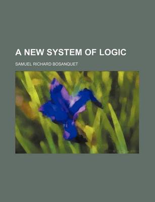 Book cover for A New System of Logic