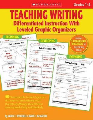 Book cover for Teaching Writing: Differentiated Instruction with Leveled Graphic Organizers, Grades 1-3