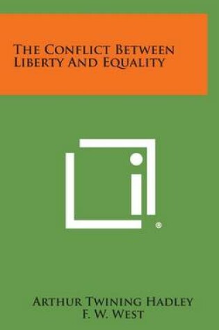 Cover of The Conflict Between Liberty and Equality