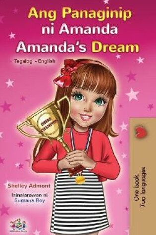 Cover of Amanda's Dream (Tagalog English Bilingual Children's Book)