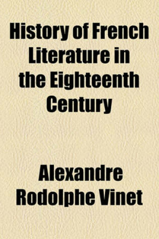 Cover of History of French Literature in the Eighteenth Century