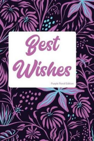 Cover of Best Wishes Purple Floral Edition