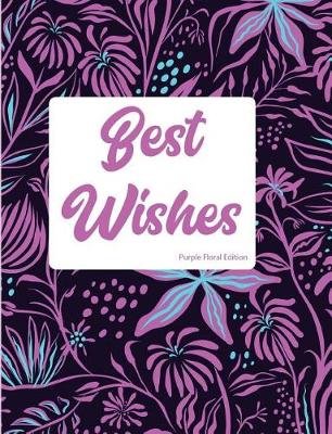 Book cover for Best Wishes Purple Floral Edition