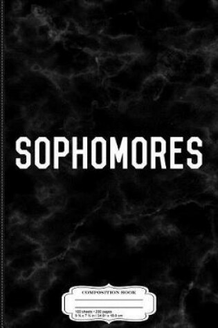 Cover of Sophomores Composition Notebook