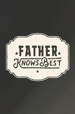 Book cover for Father Knows Best