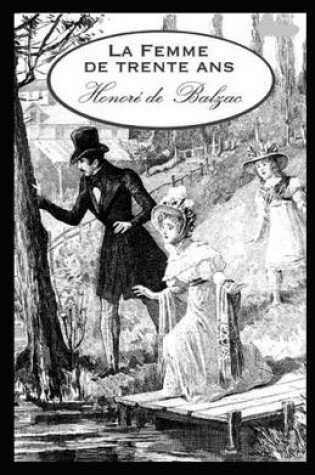 Cover of La Femme de trente ans illustree
