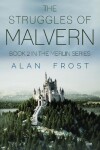 Book cover for Malvern 2 - The Struggles of Malvern