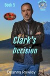 Book cover for Clark's Decision