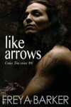 Book cover for Like Arrows