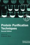 Book cover for Protein Purification Techniques