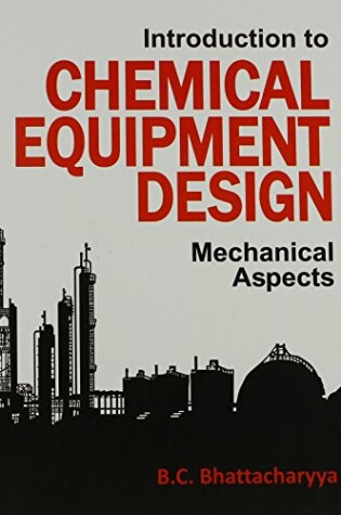 Cover of Introduction to Chemical Equipment Design