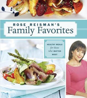 Book cover for Rose Reisman's Family Favorites