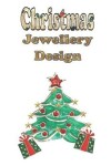 Book cover for Christmas Jewellery Design