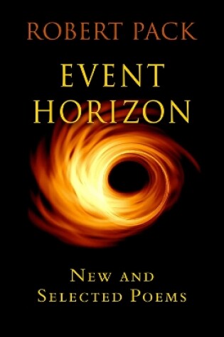 Cover of Event Horizon: New and Selected Later Poems