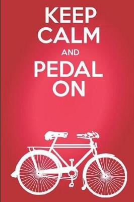 Cover of Keep calm and pedal on