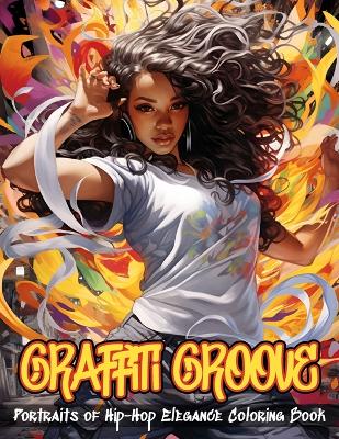 Cover of Graffiti Groove Coloring Book