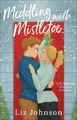 Book cover for Meddling with Mistletoe