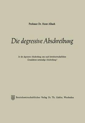 Book cover for Die degressive Abschreibung