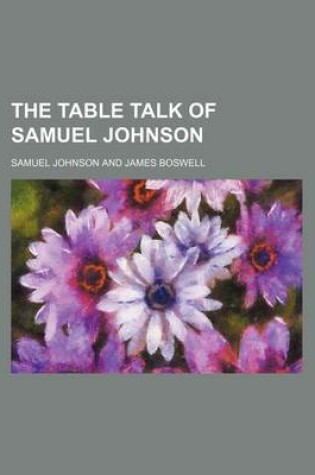 Cover of The Table Talk of Samuel Johnson