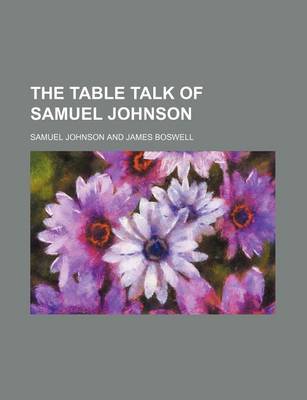 Book cover for The Table Talk of Samuel Johnson