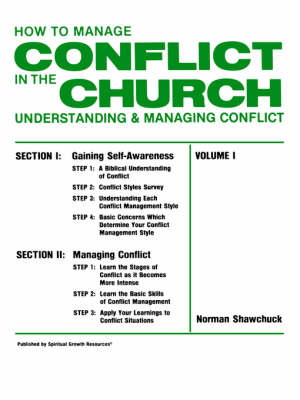 Book cover for How To Manage Conflict in the Church, Understanding & Managing Conflict Volume I