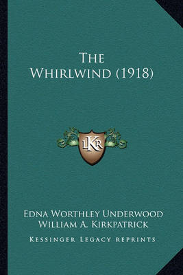 Book cover for The Whirlwind (1918) the Whirlwind (1918)