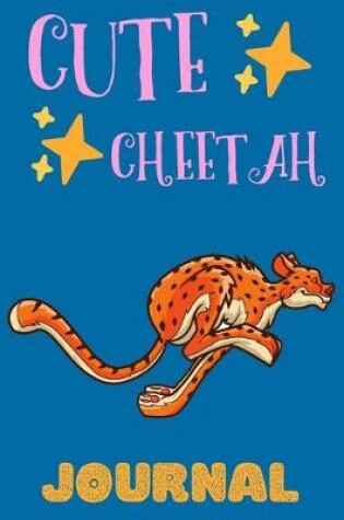 Cover of Cute Cheetah Journal