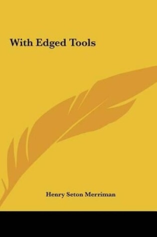 Cover of With Edged Tools with Edged Tools