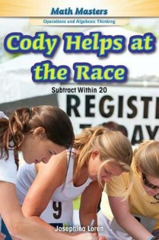 Cover of Cody Helps at the Race