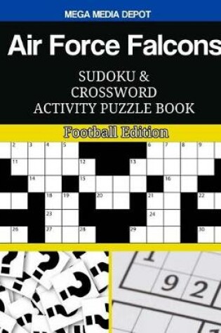 Cover of Air Force Falcons Sudoku and Crossword Activity Puzzle Book