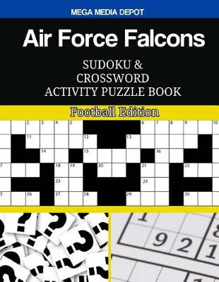 Book cover for Air Force Falcons Sudoku and Crossword Activity Puzzle Book