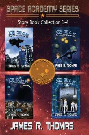 Cover of Joe Devlin, the Space Academy Series Story Collection