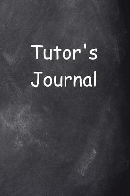 Cover of Tutor's Journal Chalkboard Design