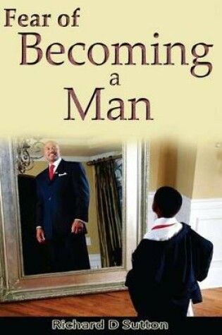 Cover of Fear of Becoming a Man