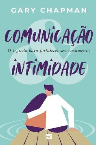 Cover of Comunicacao & intimidade