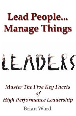 Book cover for Lead People...Manage Things