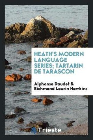 Cover of Heath's Modern Language Series; Tartarin de Tarascon