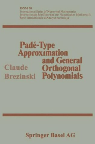 Cover of Pade-Type Approximation and General Orthogonal Polynomials
