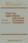 Book cover for Pade-Type Approximation and General Orthogonal Polynomials