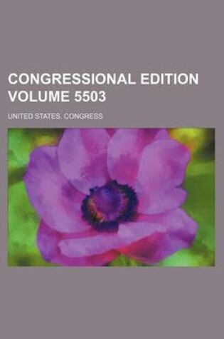 Cover of Congressional Edition Volume 5503